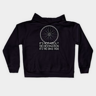 It's Not About the Destination, It's the Bike Ride Kids Hoodie